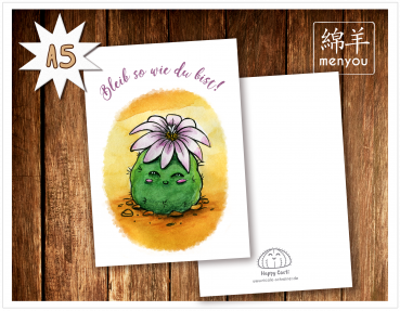 Geschenkkarte Kaktus "Bleib wie du bist!" A5